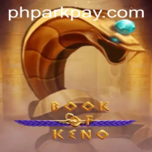 Exploring the Exciting World of BookOfKeno at PHPARK.COM