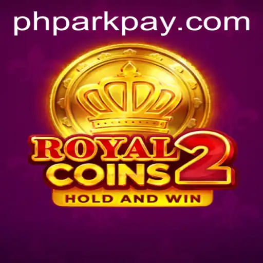 Exploring the Exciting World of RoyalCoins2 at PHPARK.COM