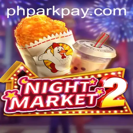 Explore the Thrilling Universe of NightMarket2 at PHPARK.COM